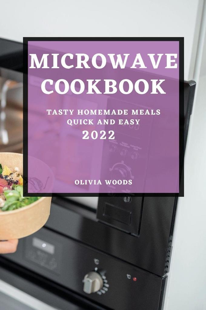 MICROWAVE COOKBOOK 2022