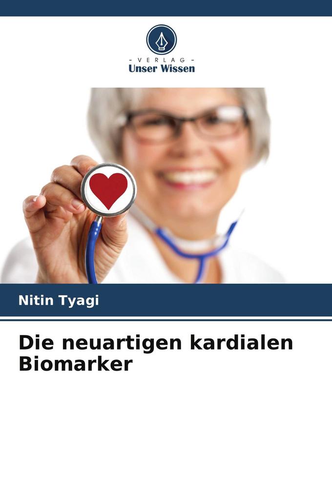 Die neuartigen kardialen Biomarker