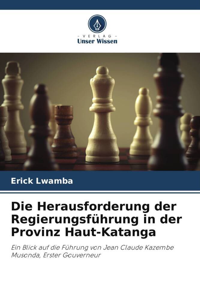 Die Herausforderung der Regierungsführung in der Provinz Haut-Katanga