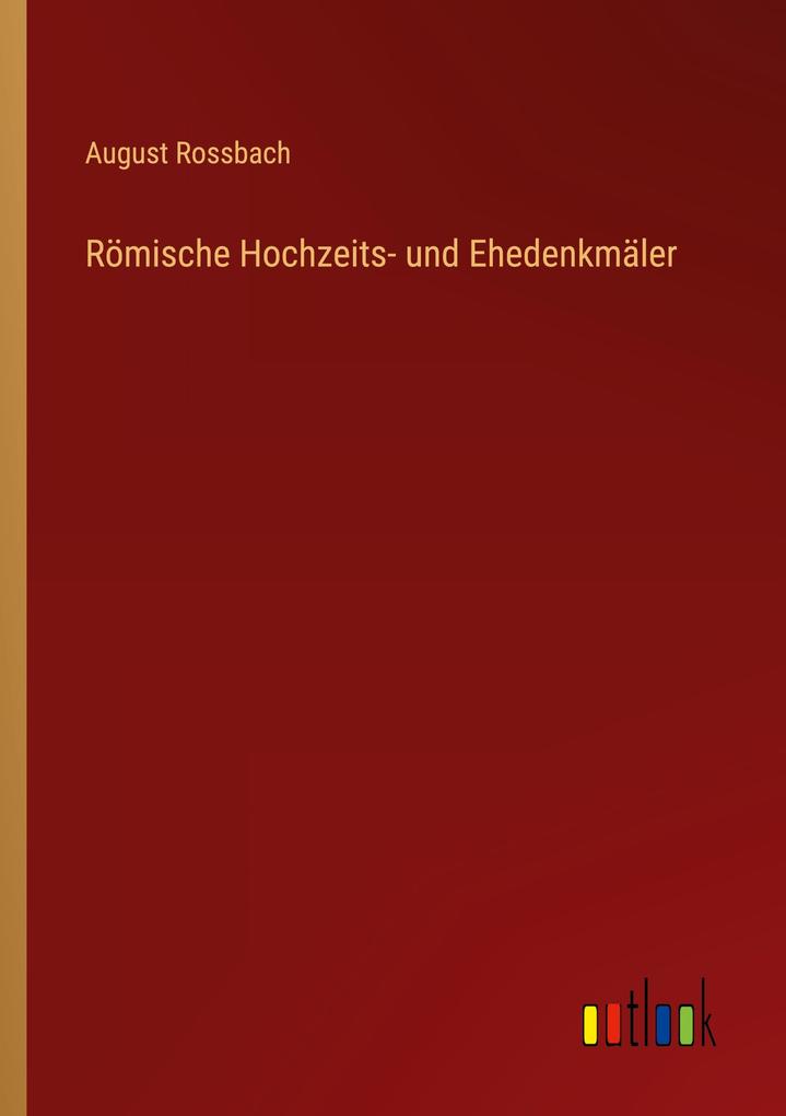 Römische Hochzeits- und Ehedenkmäler