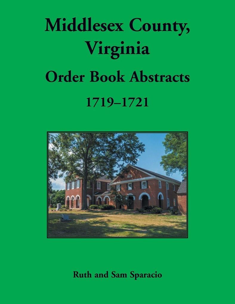 Middlesex County Virginia Order Book Abstracts 1719-1721