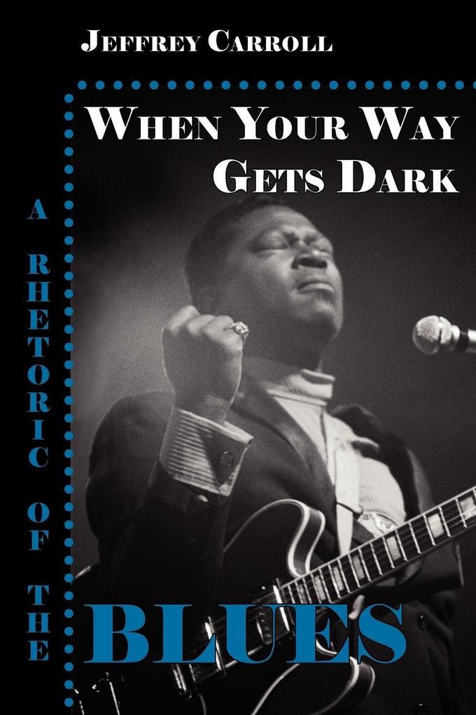When Your Way Gets Dark