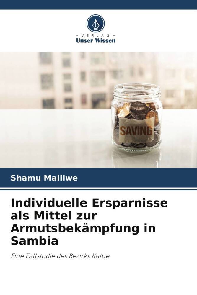 Individuelle Ersparnisse als Mittel zur Armutsbekämpfung in Sambia