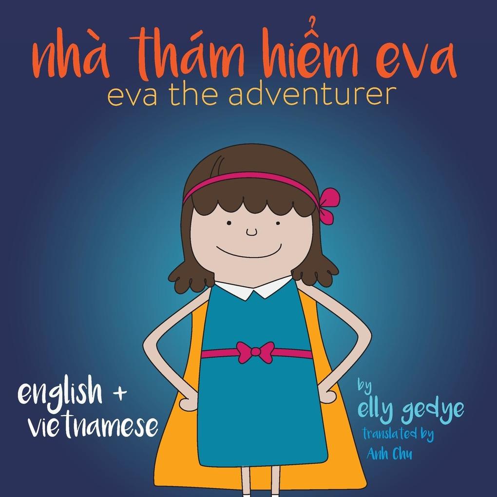 Eva the Adventurer. Nhà Thám Him Eva