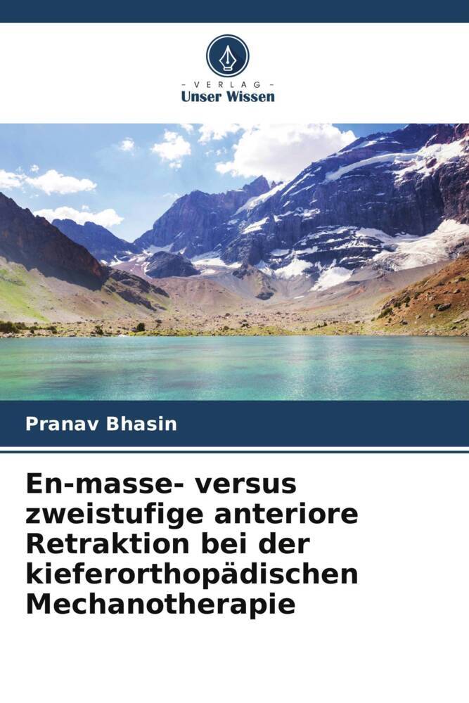En-masse- versus zweistufige anteriore Retraktion bei der kieferorthopädischen Mechanotherapie