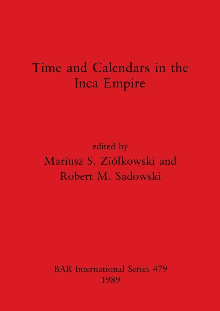 Time and Calendars in the Inca Empire