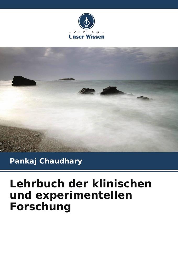 Lehrbuch der klinischen und experimentellen Forschung