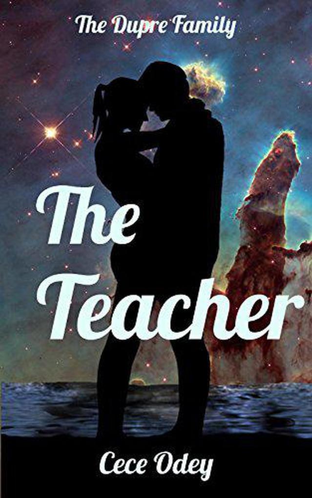 The Teacher (The Dupre Family #2)