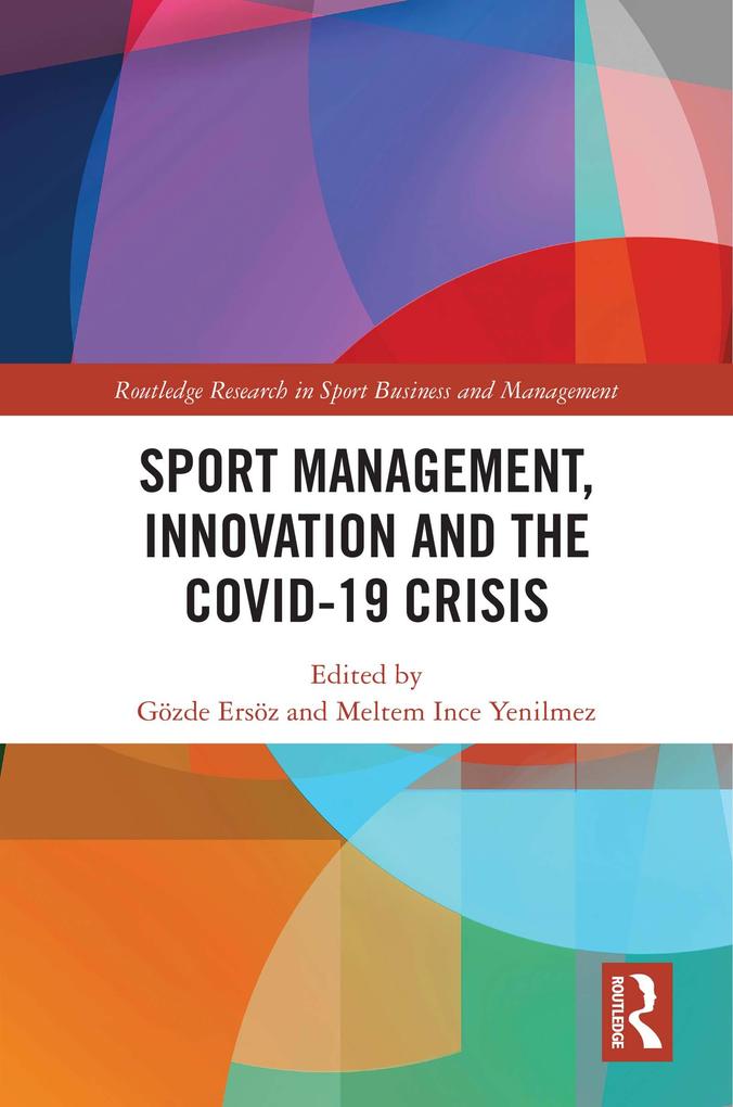 Sport Management Innovation and the COVID-19 Crisis