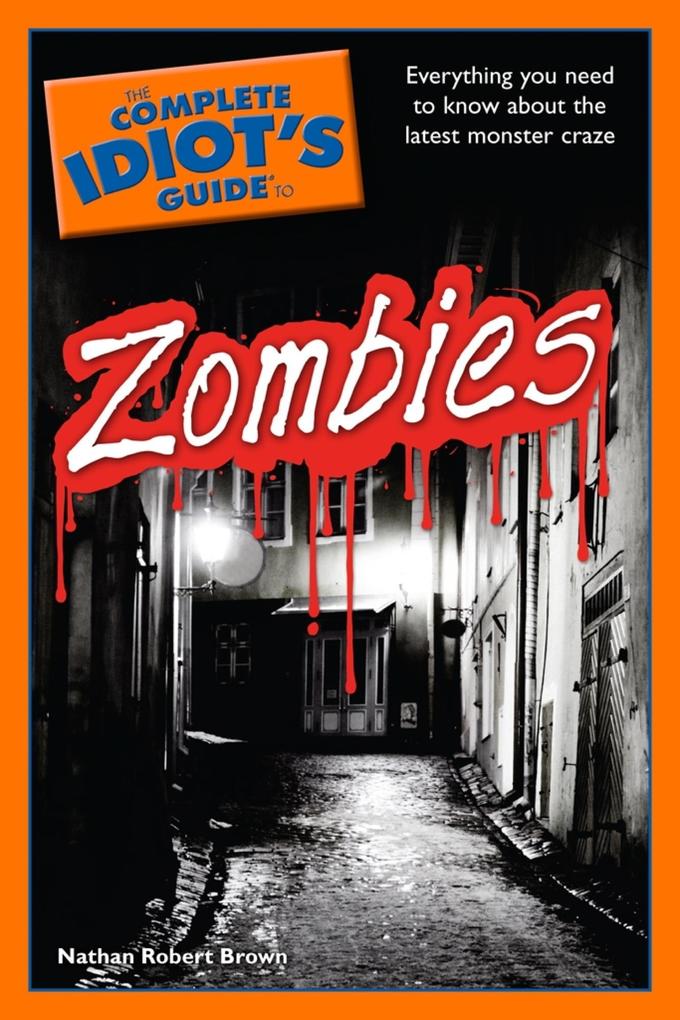 The Complete Idiot‘s Guide to Zombies