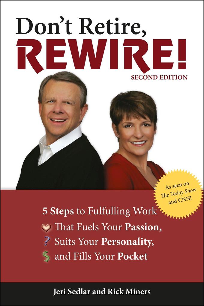 Don‘t Retire Rewire! 2nd Edition