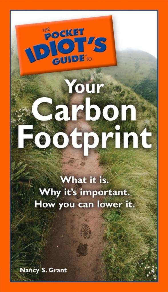 The Pocket Idiot‘s Guide to Your Carbon Footprint