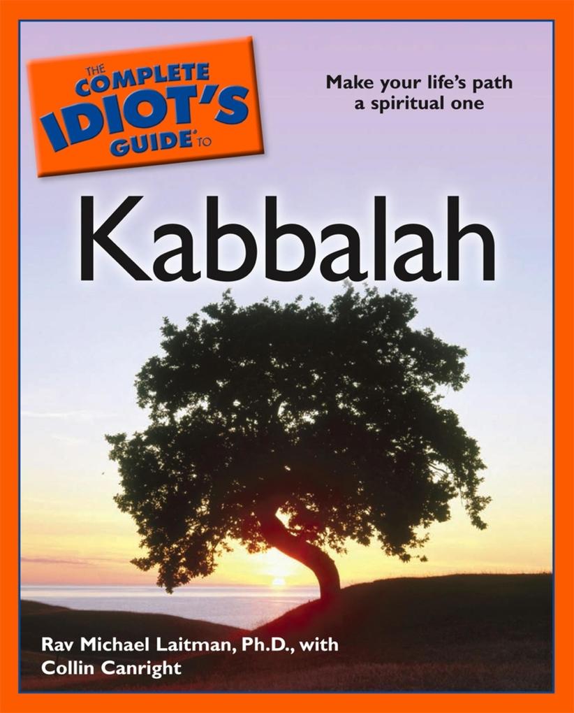 The Complete Idiot‘s Guide to Kabbalah