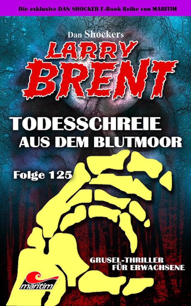 Dan Shocker's LARRY BRENT 125