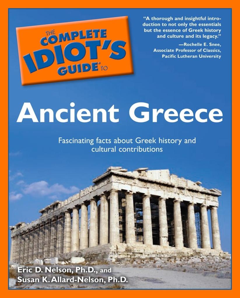The Complete Idiot‘s Guide to Ancient Greece