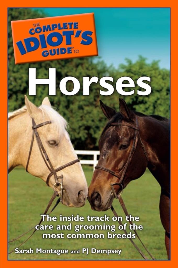 The Complete Idiot‘s Guide to Horses