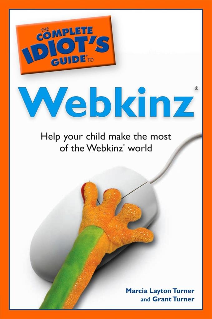 The Complete Idiot‘s Guide to Webkinz
