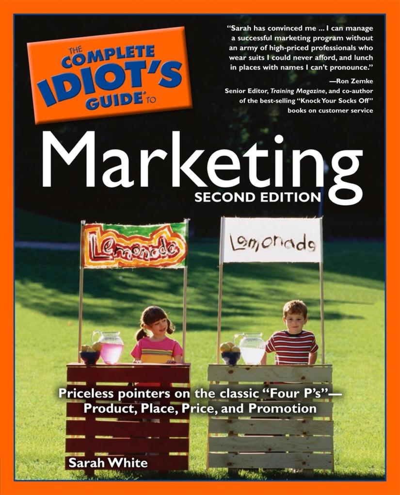 The Complete Idiot‘s Guide to Marketing 2nd edition