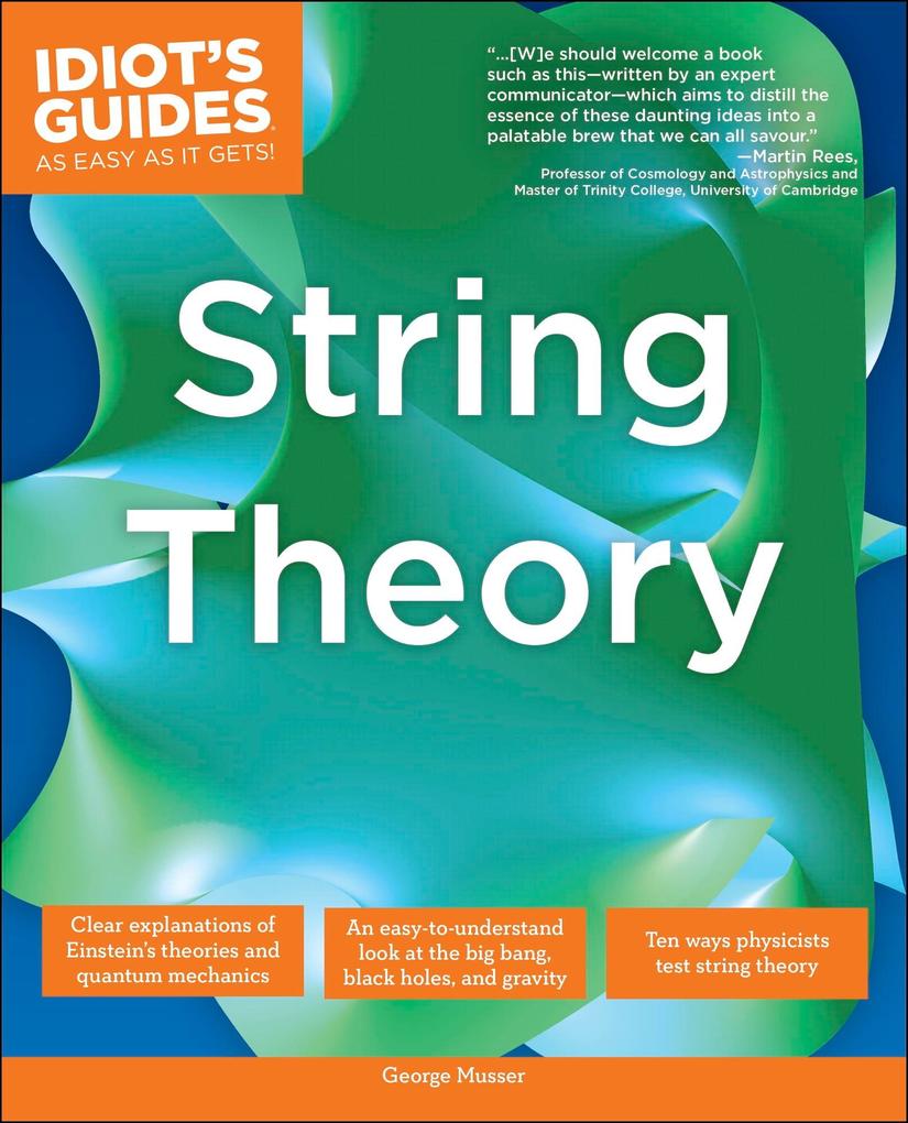 The Complete Idiot‘s Guide to String Theory