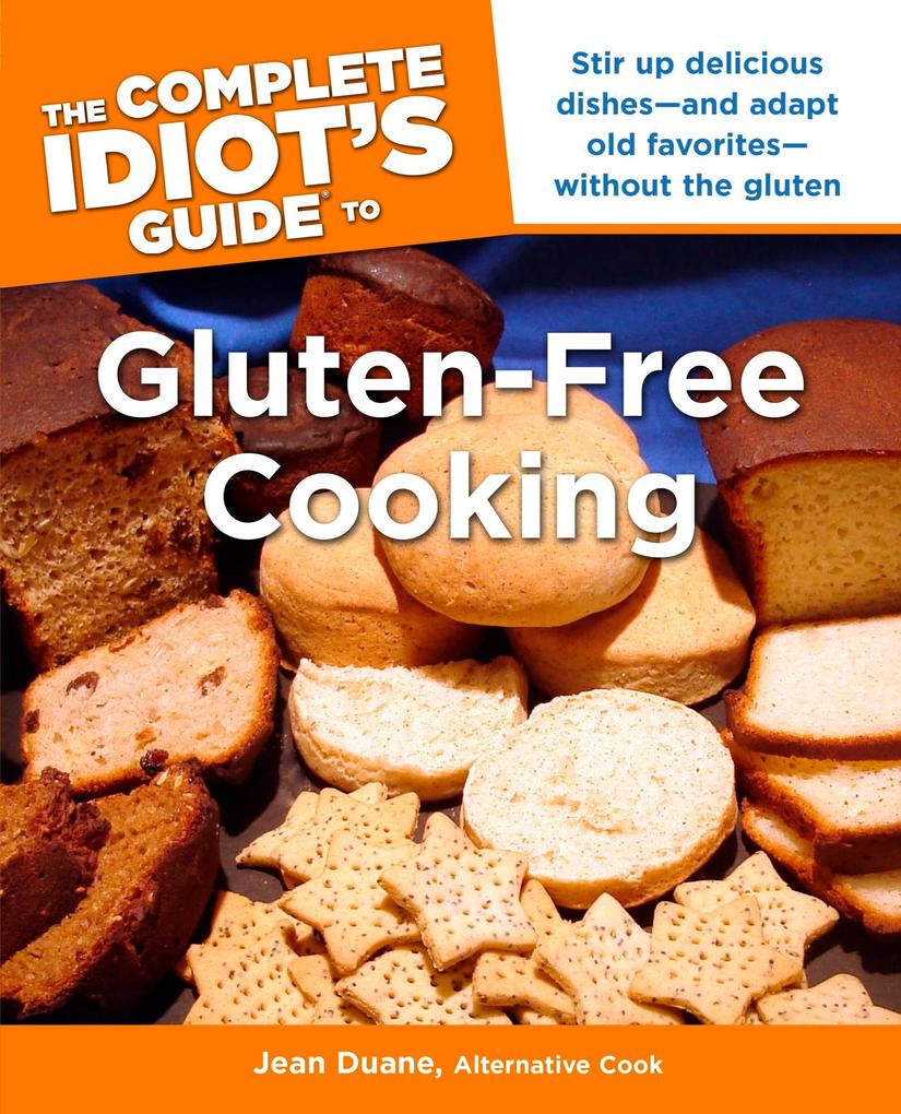 The Complete Idiot‘s Guide to Gluten-Free Cooking