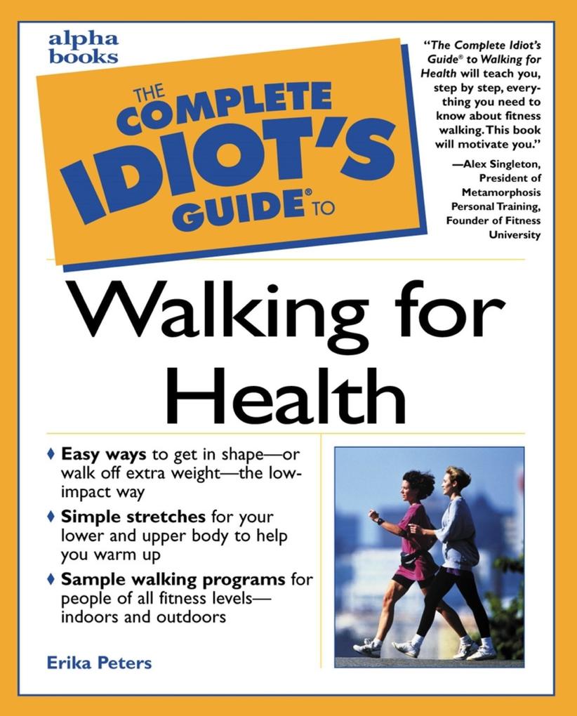 The Complete Idiot‘s Guide to Walking For Health