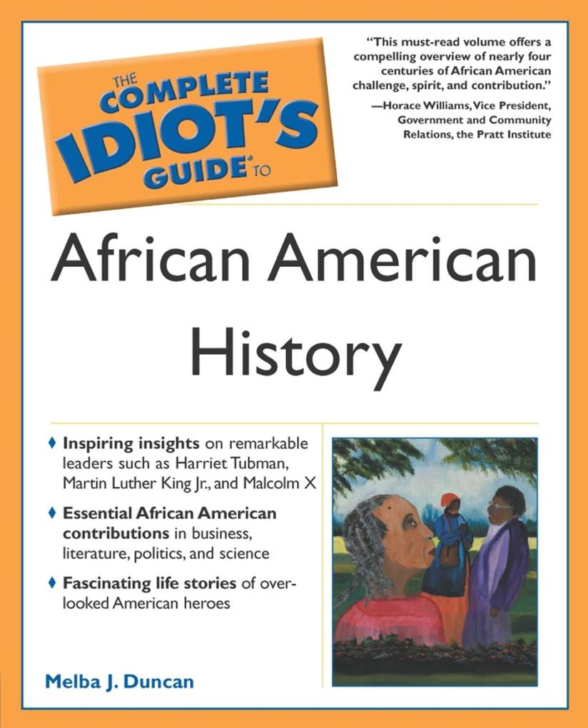 The Complete Idiot‘s Guide to African American History