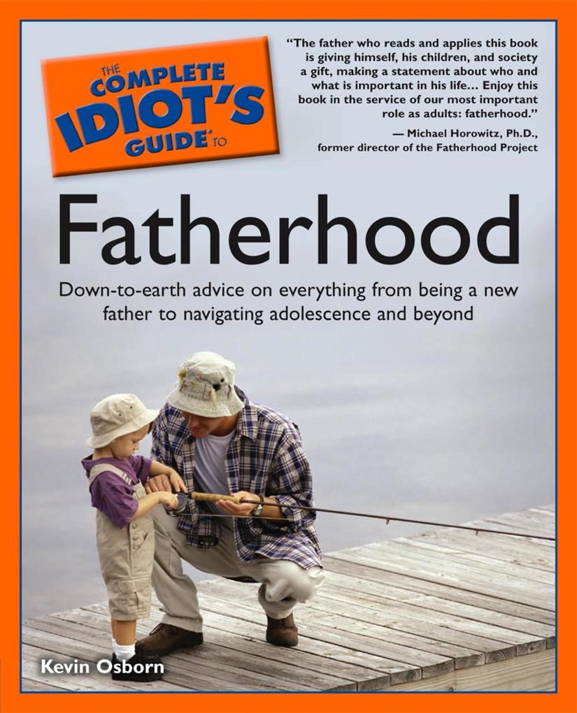 The Complete Idiot‘s Guide to Fatherhood