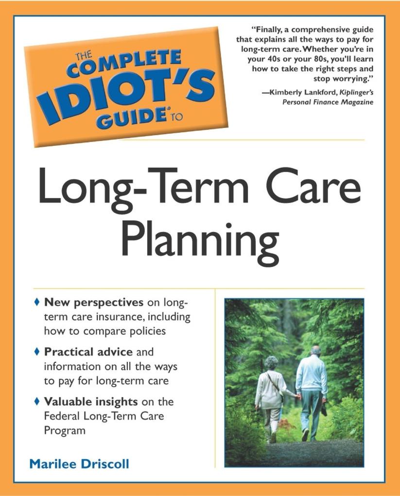 The Complete Idiot‘s Guide to Long-Term Care Planning