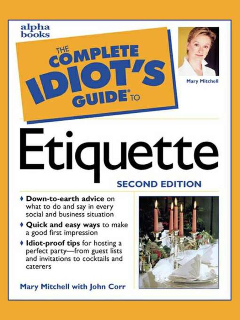 The Complete Idiot‘s Guide to Etiquette 2e