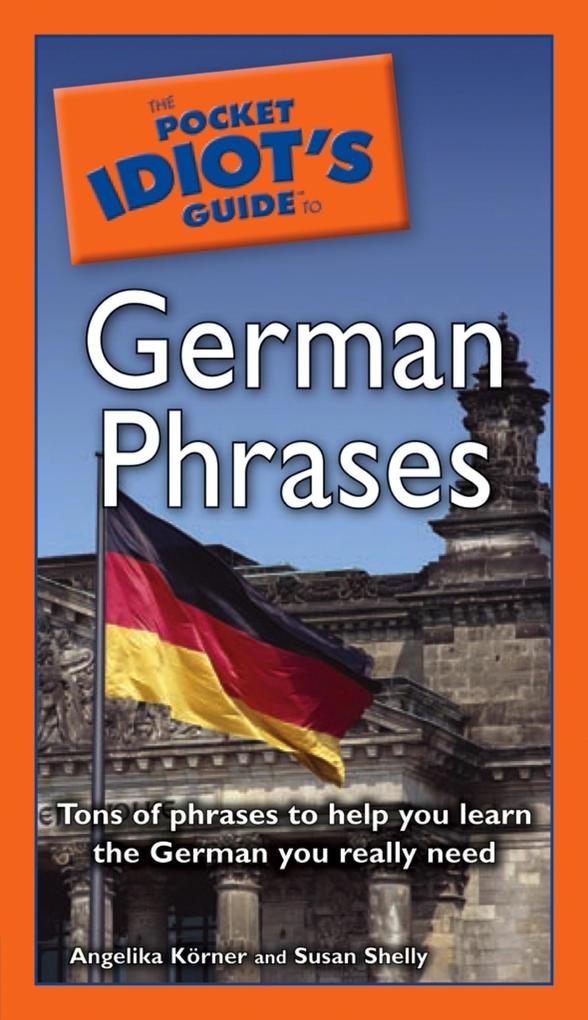 The Pocket Idiot‘s Guide to German Phrases