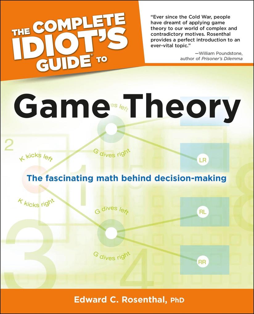 The Complete Idiot‘s Guide to Game Theory