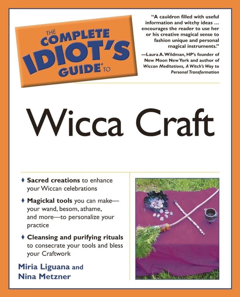 The Complete Idiot‘s Guide to Wicca Craft