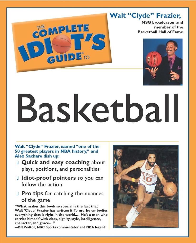 The Complete Idiot‘s Guide to Playing Basketball