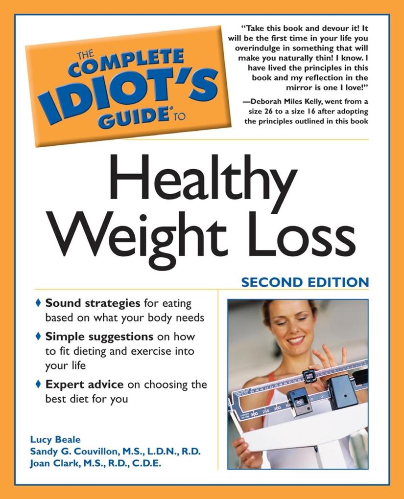 The Complete Idiot‘s Guide to Healthy Weight Loss 2e