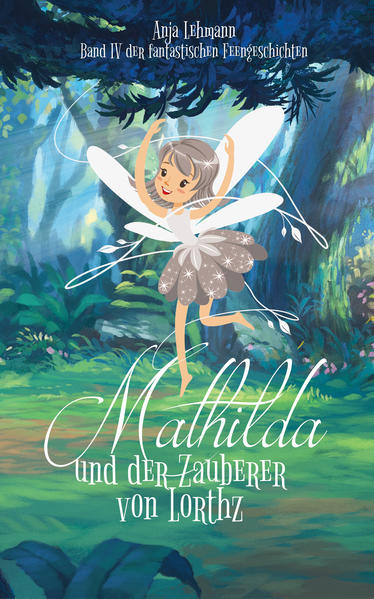 Image of Mathilda und der Zauberer von Lorthz