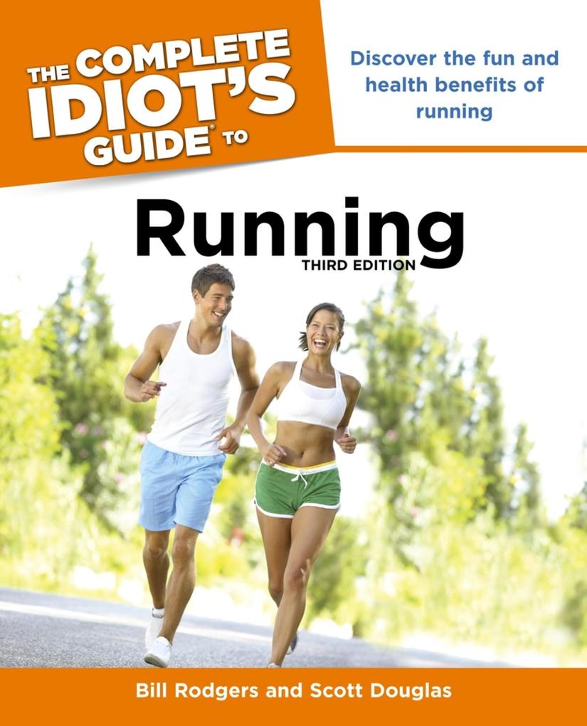 The Complete Idiot‘s Guide to Running 3rd Edition