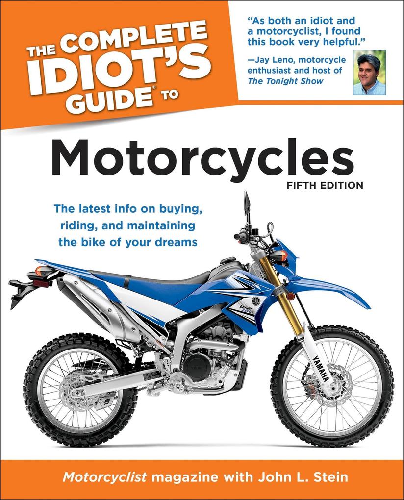 The Complete Idiot‘s Guide to Motorcycles 5th Edition