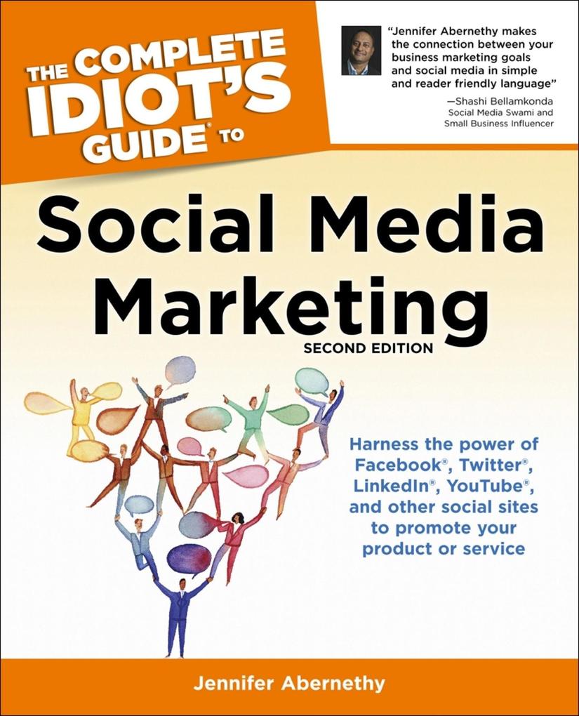 The Complete Idiot‘s Guide to Social Media Marketing 2nd Edition