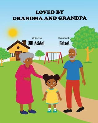 Loved By Grandma And Grandpa