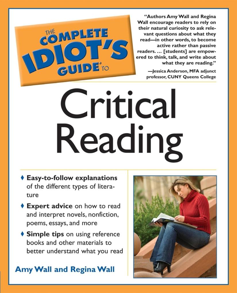 The Complete Idiot‘s Guide to Critical Reading