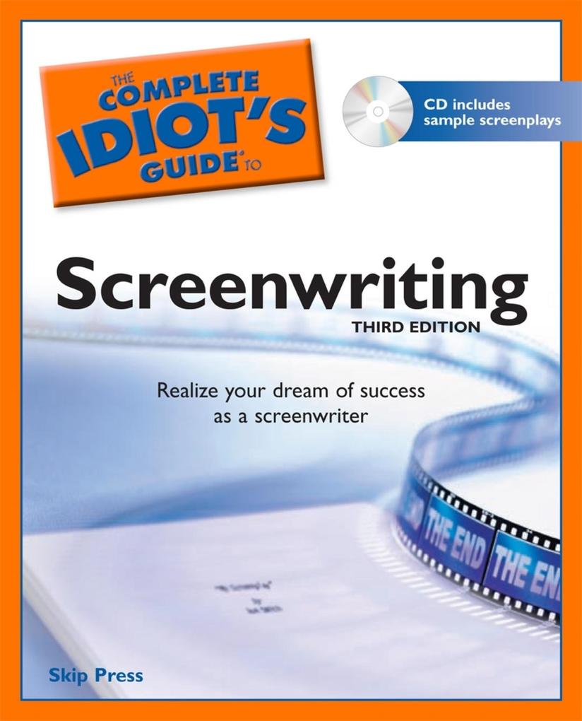 The Complete Idiot‘s Guide to Screenwriting