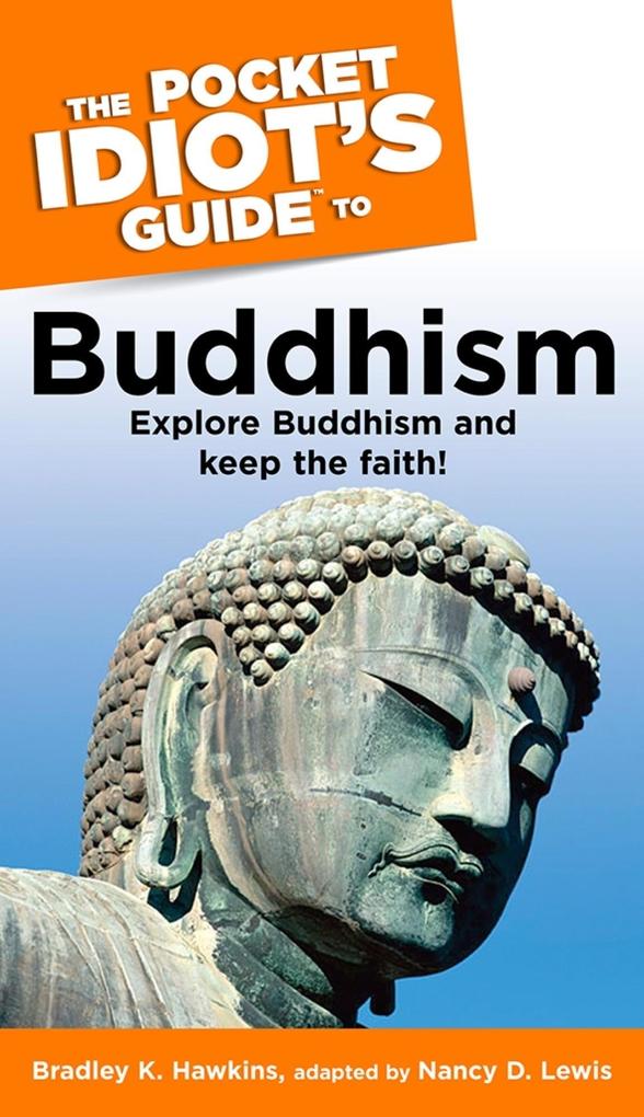 The Pocket Idiot‘s Guide to Buddhism