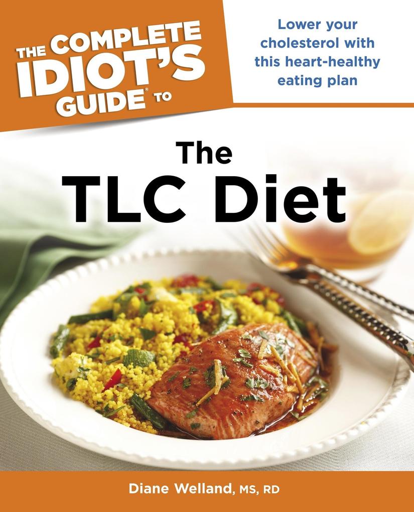 The Complete Idiot‘s Guide to the TLC Diet