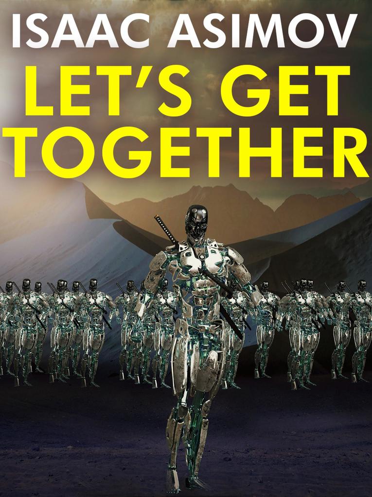 Let‘s Get Together