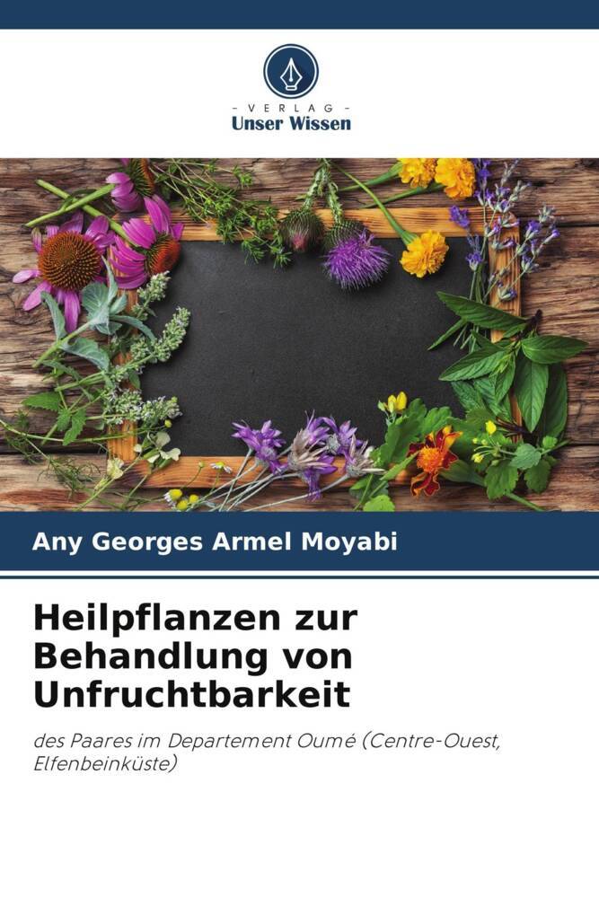 Heilpflanzen zur Behandlung von Unfruchtbarkeit