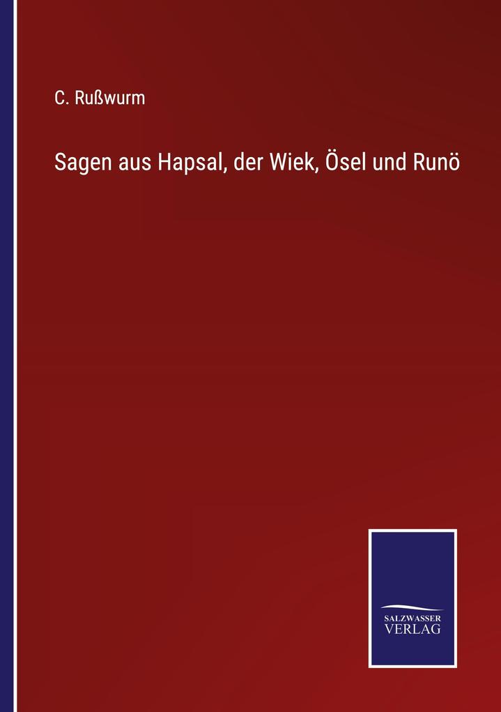 Sagen aus Hapsal der Wiek Ösel und Runö