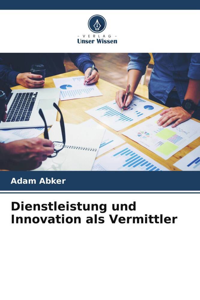 Dienstleistung und Innovation als Vermittler