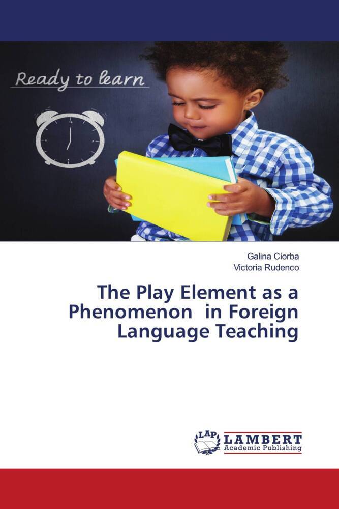 The Play Element as a Phenomenon in Foreign Language Teaching