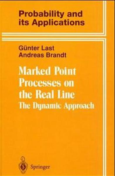 Marked Point Processes on the Real Line - Andreas Brandt/ Günter Last