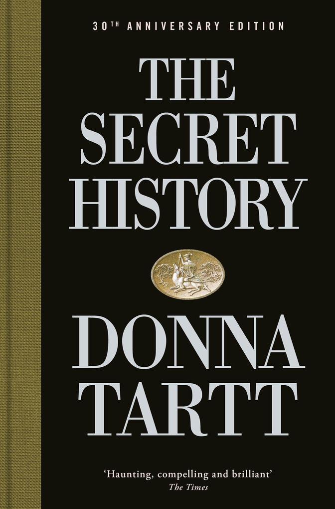 Image of The Secret History. 30th Anniversary Edition